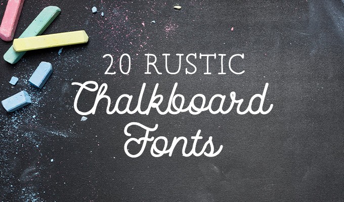 20 Rustic Chalkboard Fonts To Add Your Collection Creative Wedding