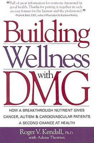BOOKS MEDIA Building Wellness With DMG 254 Pages Vitamin