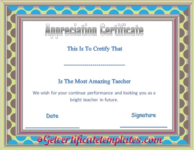 Certificate Of Appreciation Template For Amazing Teacher Wording