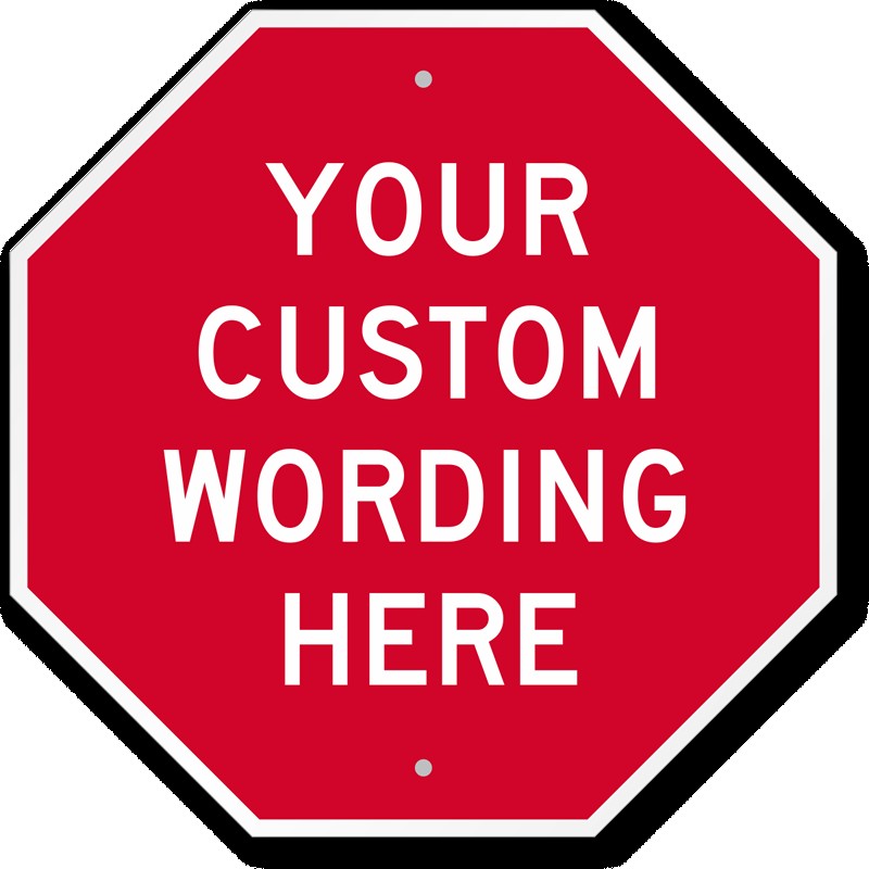 Custom Facility Signs Best Selling Long Lasting Ships FREE Stop Sign Template