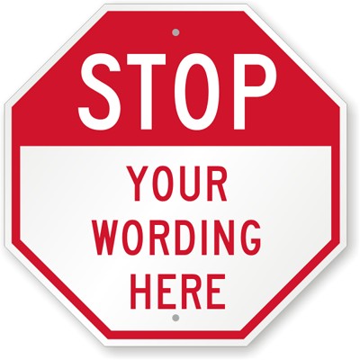 Custom STOP Signs Stop Sign Template