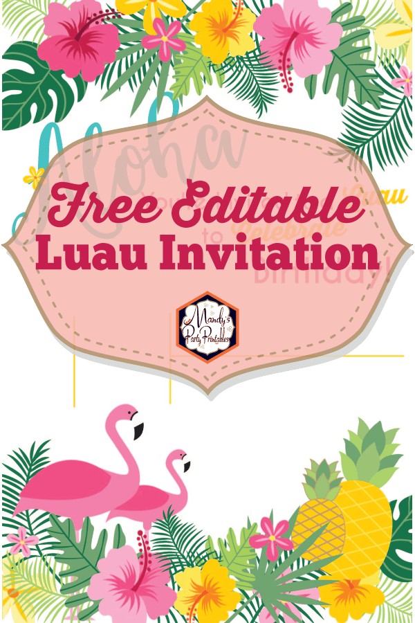 Editable Luau Birthday Party Invitation Free