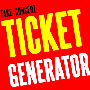 Fake Concert Ticket Generator Maker For Android Free