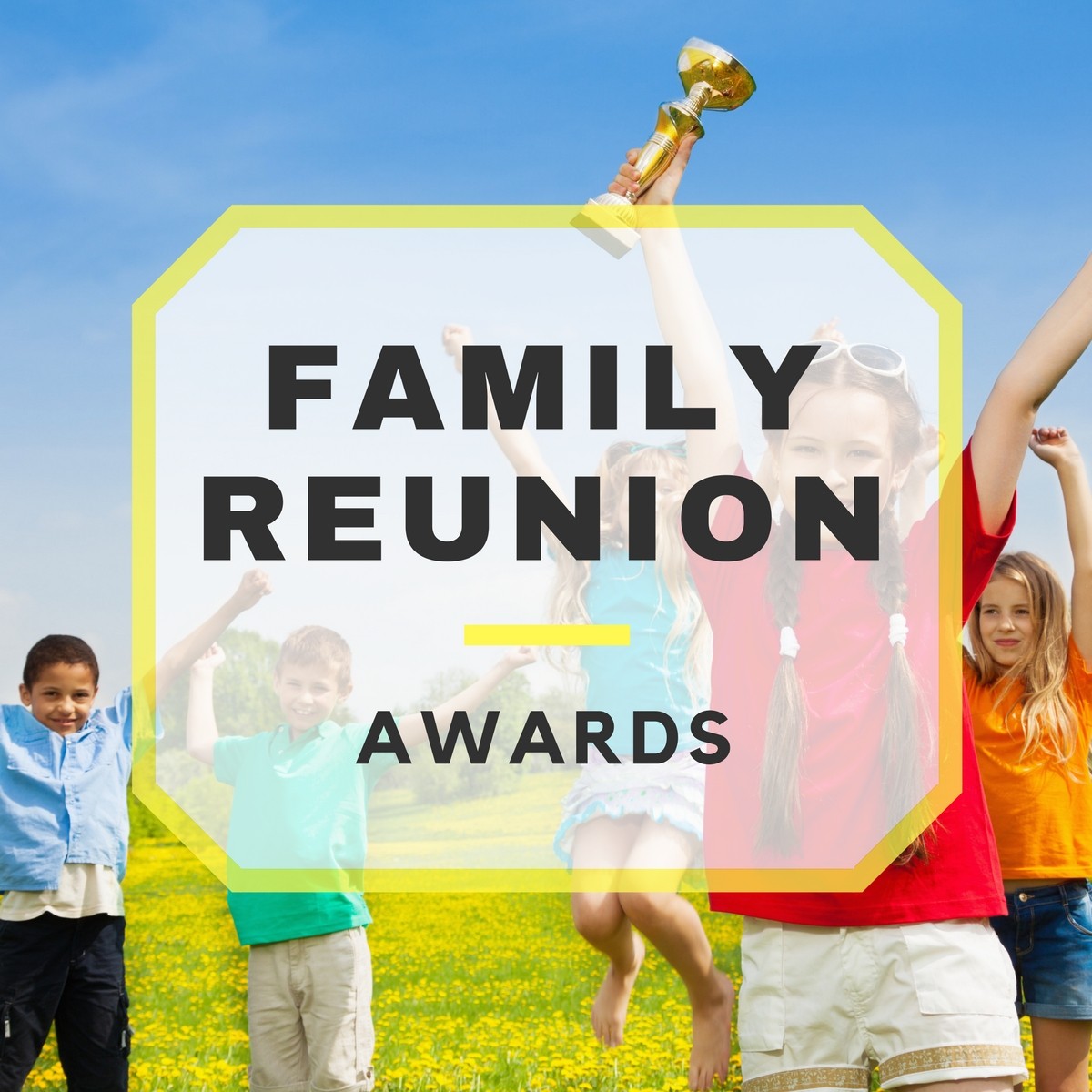 Family Reunion Awards Printables