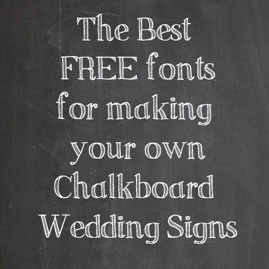 FREE Chalkboard Fonts For Wedding Signs Free