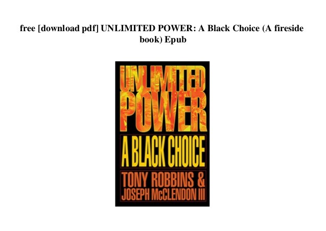 Free Download Pdf UNLIMITED POWER A Black Choice Fireside Book Unlimited