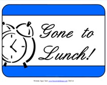 Free Printable Out To Lunch Temporary Sign
