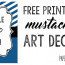 Mustache Decor Art Print Free Printable Paper Trail Design Printables Baby Shower