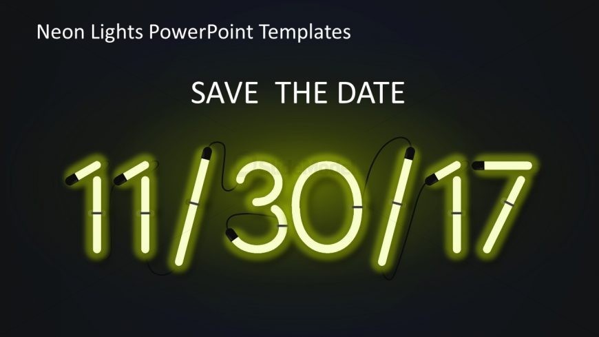 Neon Light Date PowerPoint SlideModel Save The Powerpoint Template