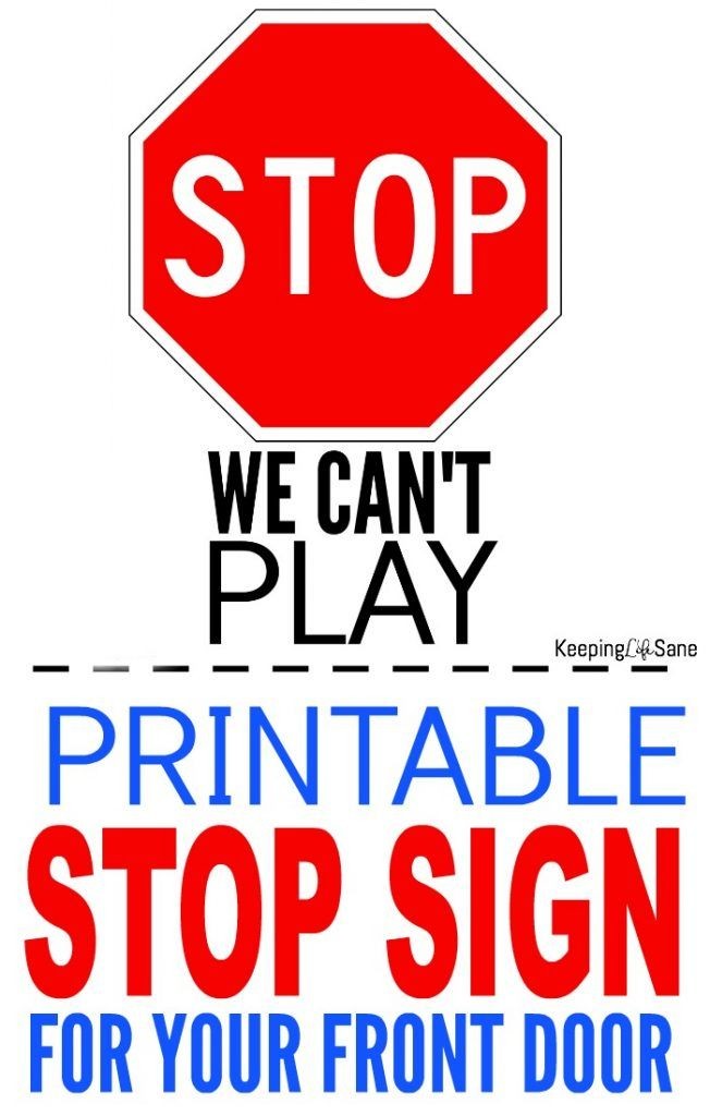 Printable Stop Sign For Front Door Keeping Life Sane Top Posts Image