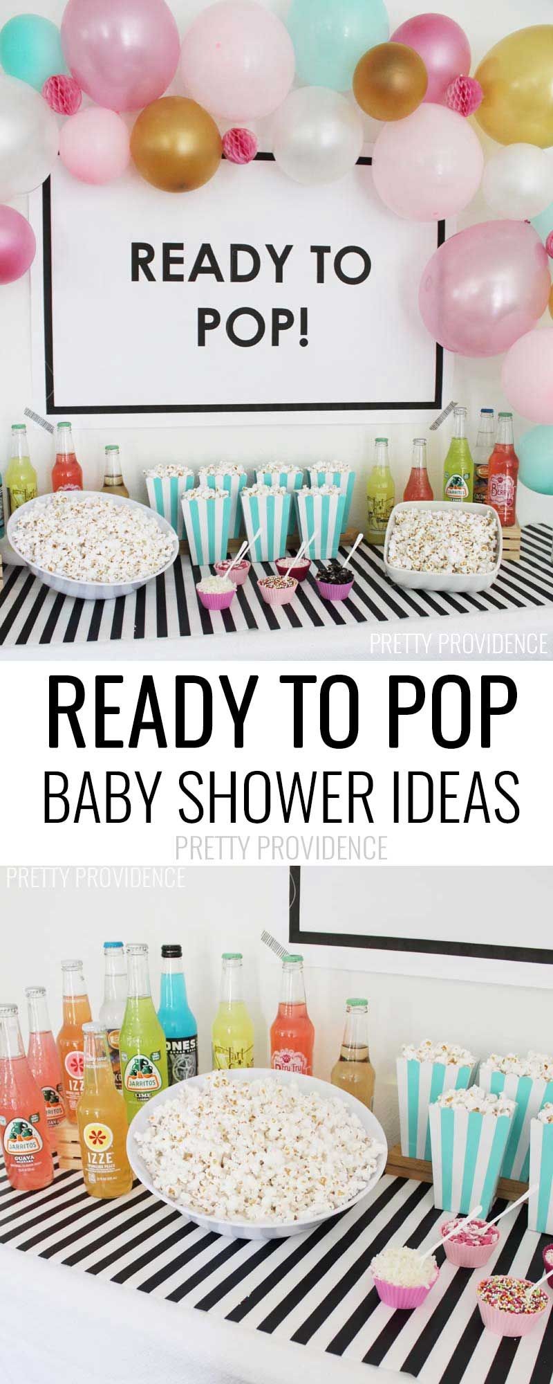 Ready To Pop Baby Shower Ideas Pinterest