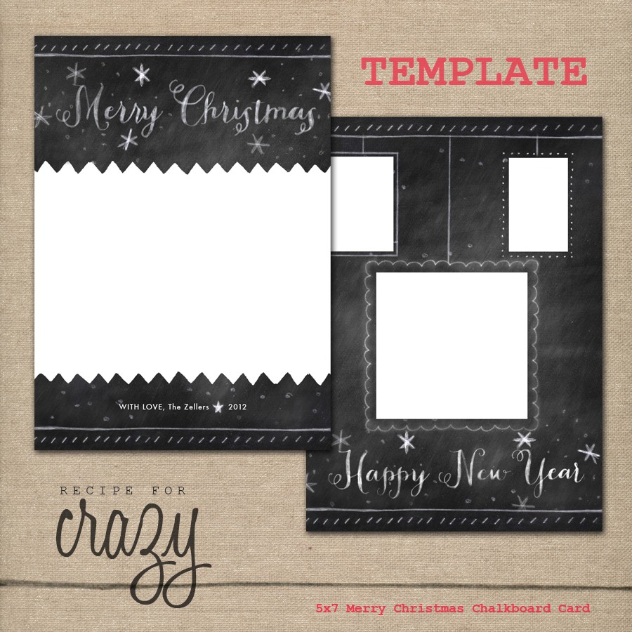 Recipe For Crazy Blog Christmas Card Templates Photographers Chalkboard