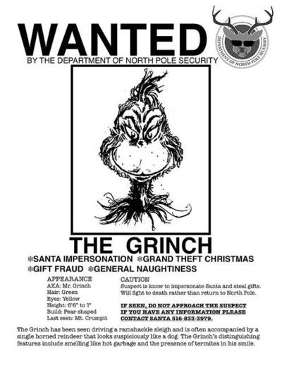 The Grinch S Wanted Poster Funny Christmas Xmas Ideas