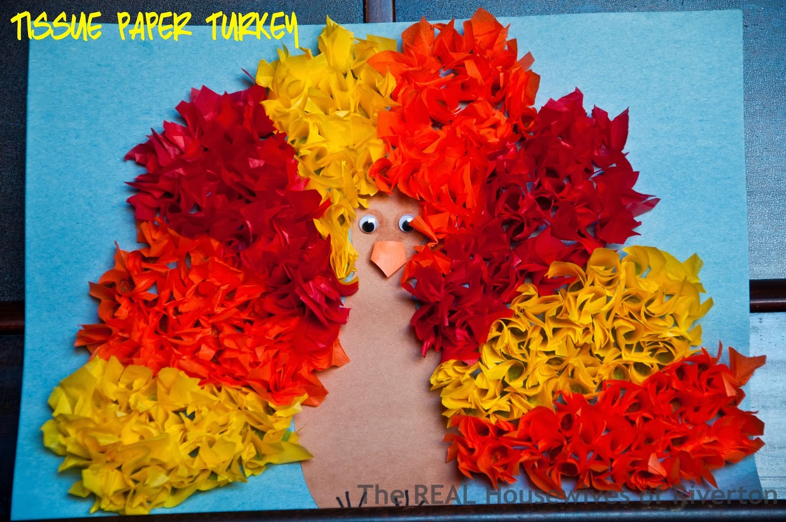 Tissue Paper Turkey Kid S Craft Housewives Of Riverton Feather Ideas