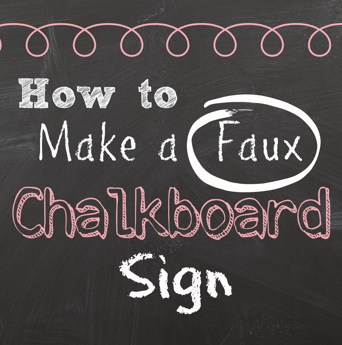 Two It Yourself Free Faux Chalkboard Signs Tutorial Plus A