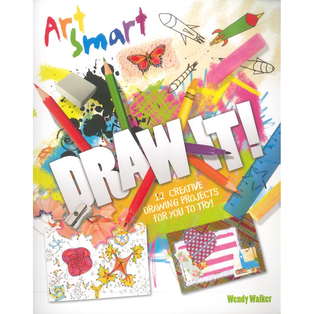 Art Smart Draw It By Wendy Walker 10 For Kids Picture Books