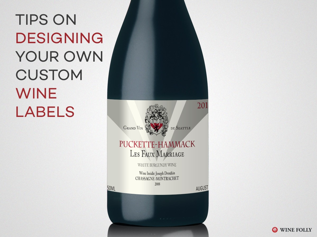 Design Great Custom Wine Labels With These Tips Folly Label Ideas