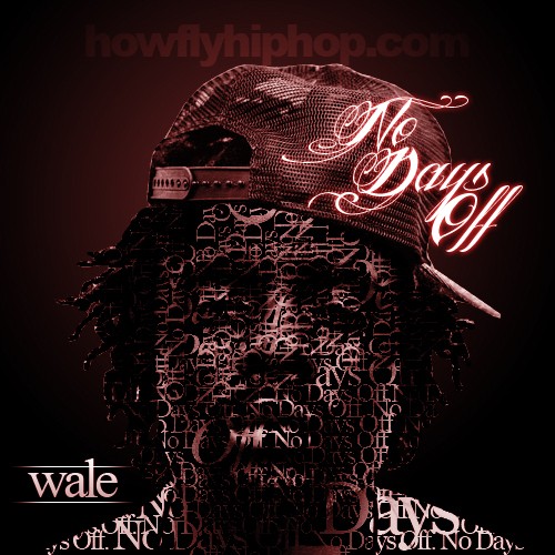 No Days Off Mixtape By Wale