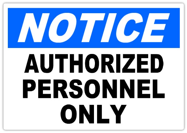 Notice Authorized Personnel 101 Safety Sign Templates