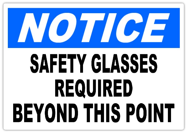Notice Safety Glasses Required 101 Sign Templates