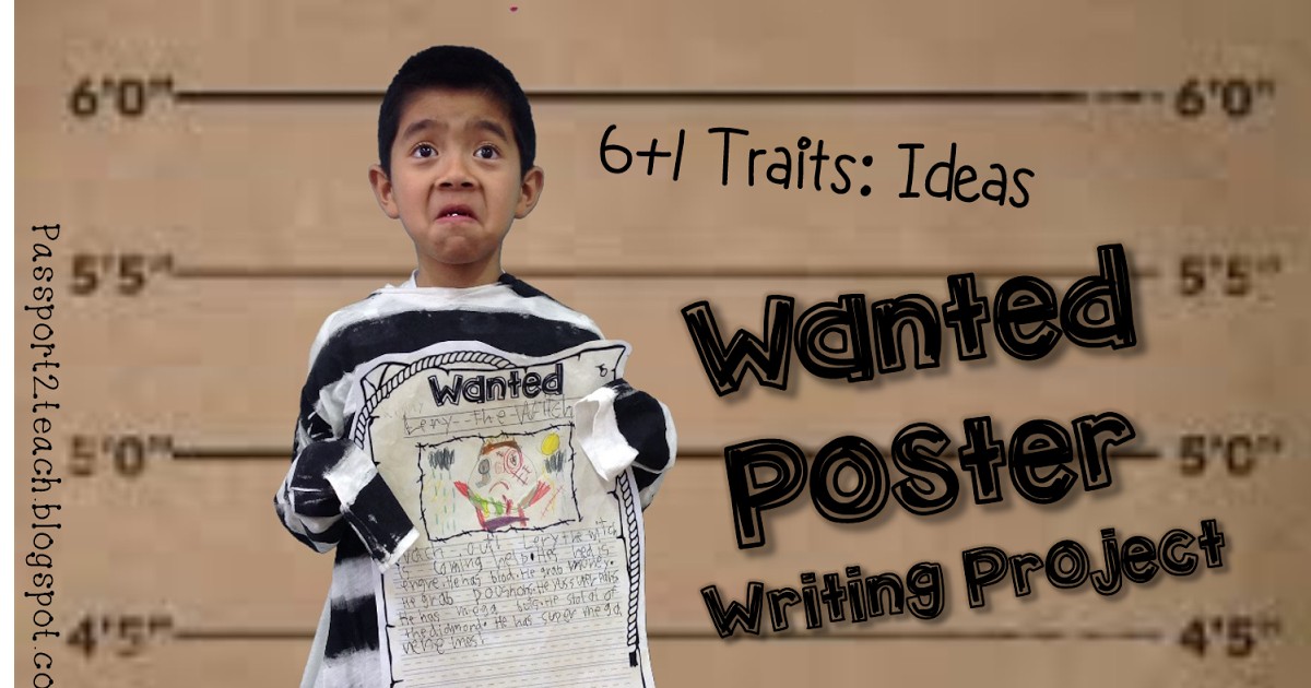 Passport2Teach Wanted Poster Writing Project How Strong Are Your Ideas